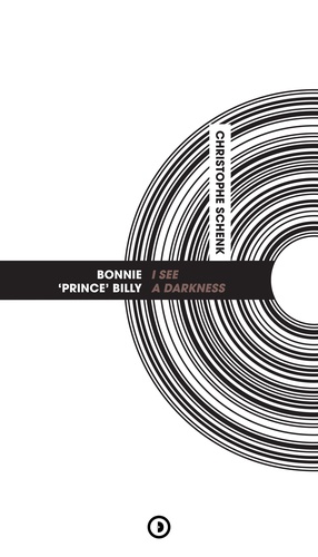 Schenk Christophe - Bonnie 'Prince' Billy - I See A Darkness.