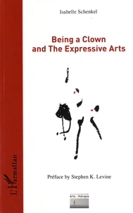 Being a Clown and the Expressive Arts