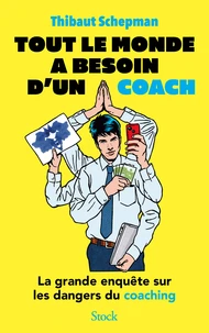 Tout le monde a besoin d'un coach