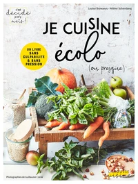 Je cuisine écolo (ou presque) !