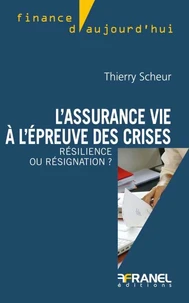 L'assurance vie à l'épreuve des crises