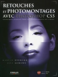 Retouches et photomontages avec Photoshop CS5