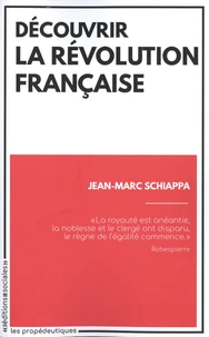 Découvrir la Révolution française