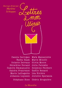 Lettres à mon utérus