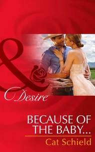 Because Of The Baby…