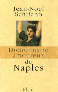 Dictionnaire amoureux de Naples