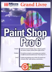 Paint Shop Pro 6. Avec Cd-Rom