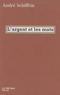 L'argent et les mots