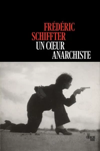 Un coeur anarchiste