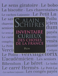 Inventaire curieux des choses de la France