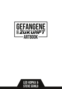 Gefangene der Zukunft Artbook