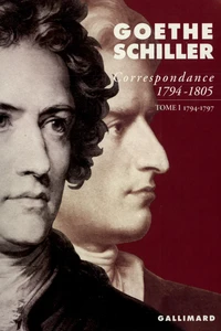 Goethe-Schiller Correspondance 1794-1805