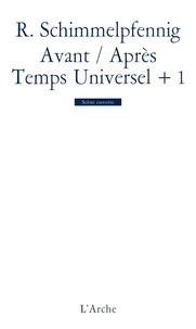 Avant / Après ; Temps Universel + 1
