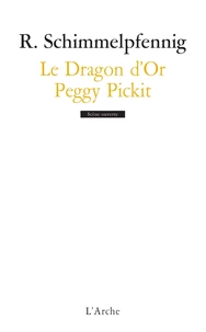 Le Dragon d'Or ; Peggy Pickit