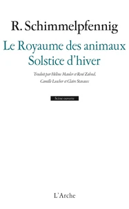 Le Royaume des animaux ; Solstice d'hiver