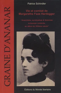 Vie et combat de Margarethe Faas Hardegger