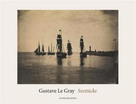  Schirmer - Gustave Le Gray Seascapes.