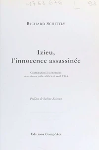 Izieu, L'Innocence Assassinee