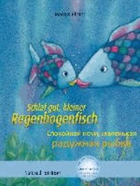 Schlaf gut, kleiner Regenbogenfisch. Kinderbuch Deutsch-Russisch.