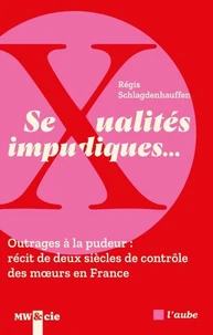Sexualités impudiques…