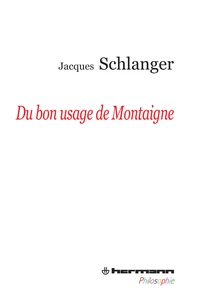 Du bon usage de Montaigne