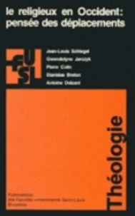 Le religieux en Occident : pensée des déplacements