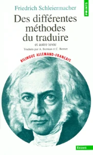 Des Differentes Methodes De Traduire Et Autre Texte. Edition Bilingue Allemand-Francais