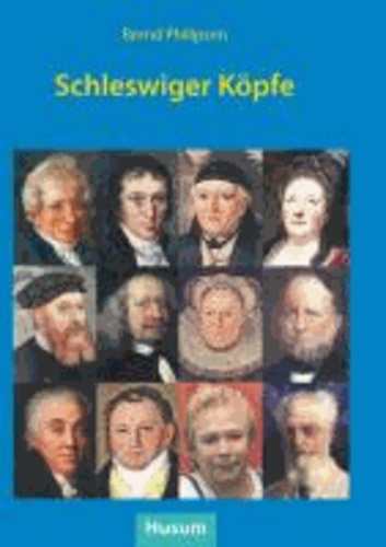 Schleswiger Köpfe - Frauen und Männer aus der Stadtgeschichte.
