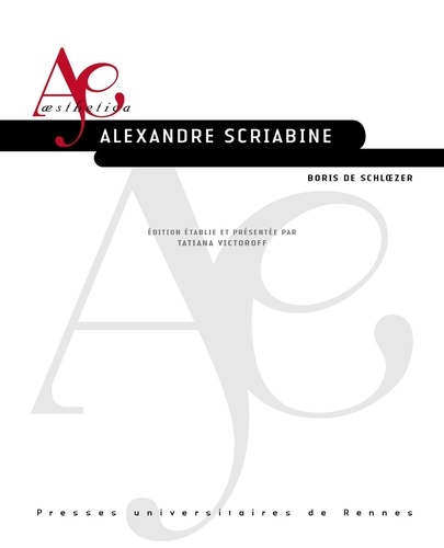Schloezer boris De - Alexandre Scriabine.