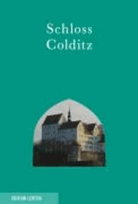 Schloss Colditz.