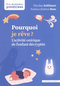 Pourquoi je rêve ?