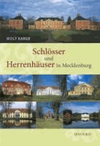 Schlösser und Herrenhäuser in Mecklenburg.