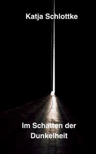 Im Schatten der Dunkelheit
