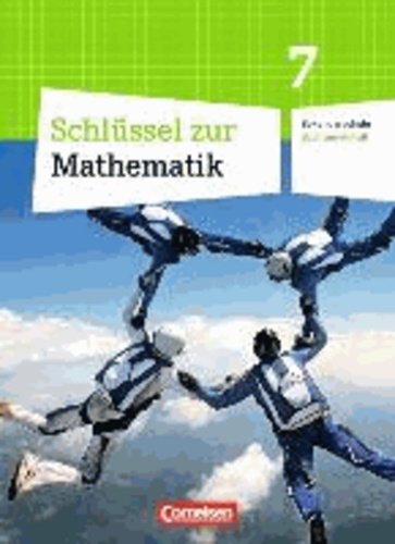 Schlüssel zur Mathematik 7. Schuljahr. Schülerbuch. Sekundarschule Sachsen-Anhalt.