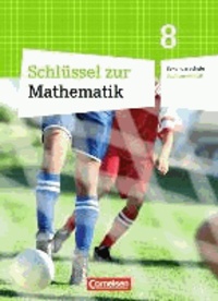 Schlüssel zur Mathematik 8. Schuljahr. Schülerbuch. Sekundarschule Sachsen-Anhalt.