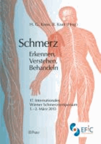 Schmerz Erkennen, Verstehen, Behandeln - 17. Internationales Wiener Schmerzsymposium (1.-2. März 2013).