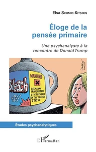 Eloge de la pensée primaire