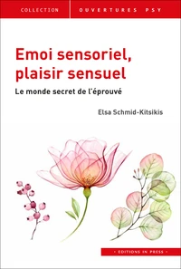 Emoi sensoriel, plaisir sensuel