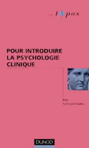 Pour introduire la psychologie clinique