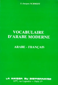 Vocabulaire D'Arabe Moderne. Arabe-Francais