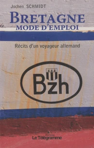 Bretagne mode d'emploi