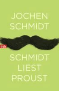 Schmidt liest Proust