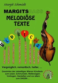 Margitsbass Melodiöse Texte