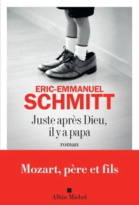 Juste après Dieu, il y a papa
