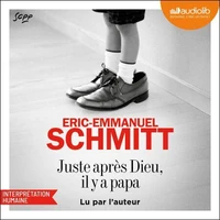 Juste après Dieu, Il y a papa