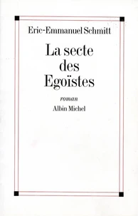 La Secte des Egoïstes