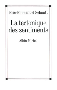 La tectonique des sentiments