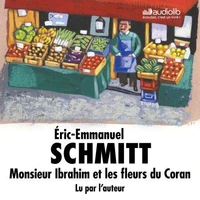 Monsieur Ibrahim et les fleurs du Coran ; Oscar et la dame rose