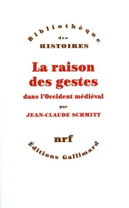 La raison des gestes dans l'Occident médiéval