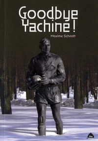 Goodbye Yachine !